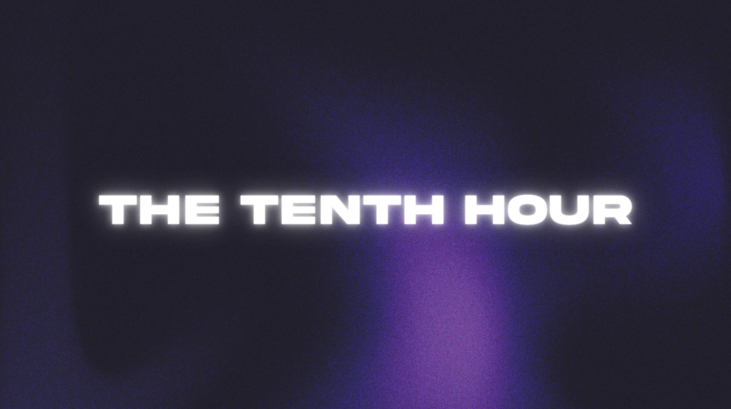 The Tenth Hour
